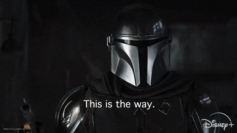 The Mandalorian says "This is the way."